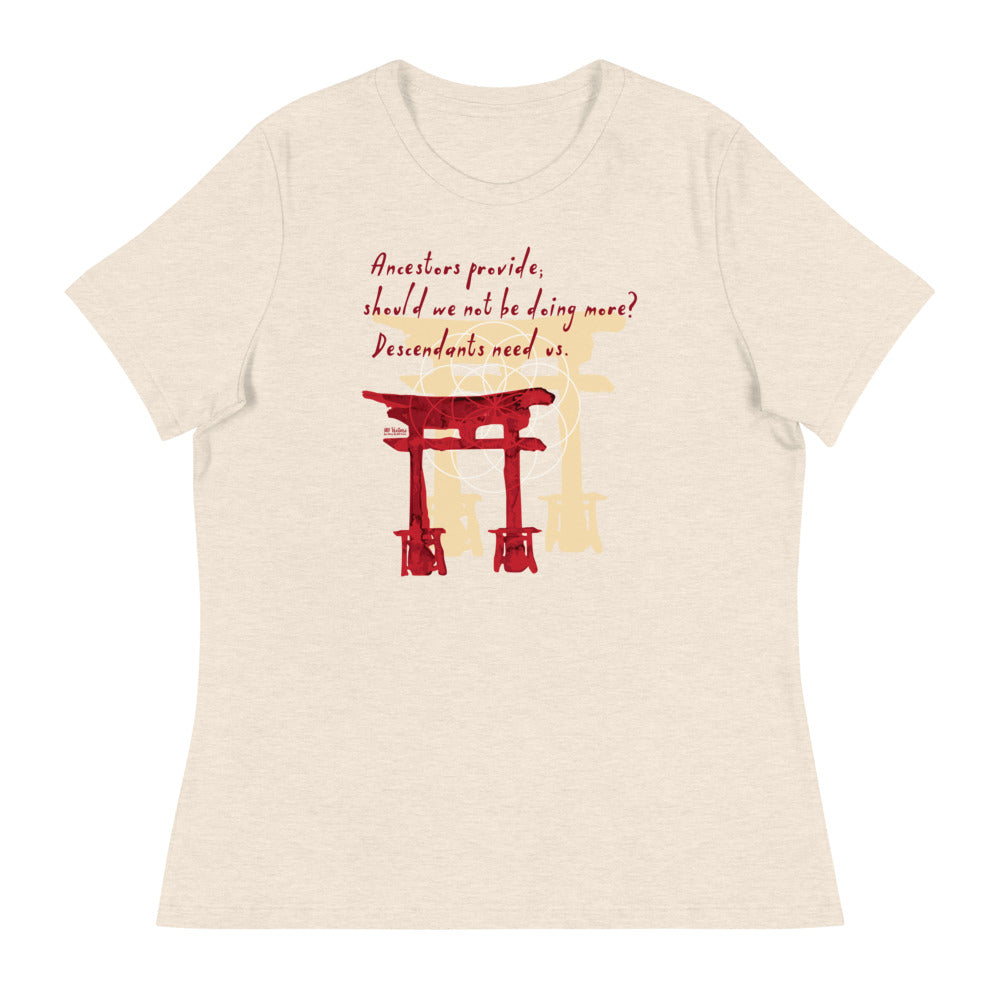 Descendants Need Ancestors Haiku With Pagoda on Women's Relaxed Fit T-Shirt