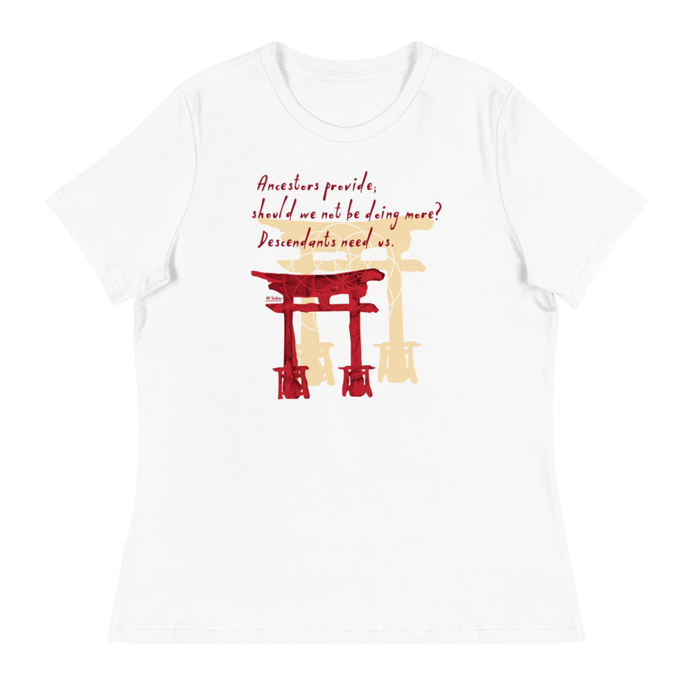 Descendants Need Ancestors Haiku With Pagoda on Women's Relaxed Fit T-Shirt