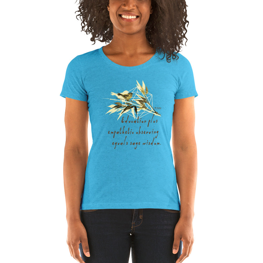 Sage Wisdom Haiku With Sparrow on Women's Tri-Blend Tee Shirt