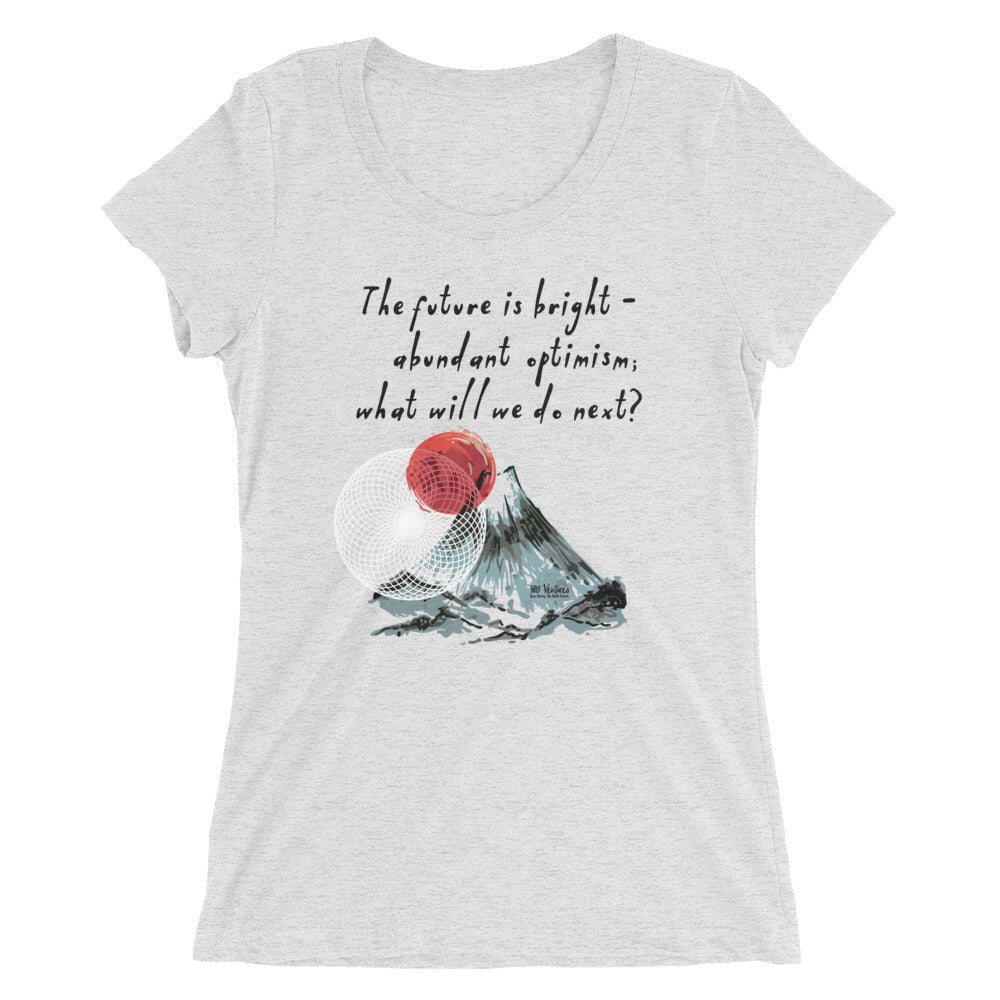 Future Is Bright Haiku With Mountain Sun on Women's Tri-Blend Tee Shirt