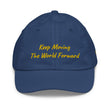 Keep Moving The World Forward In Gold Embroidery on Youth Baseball Cap