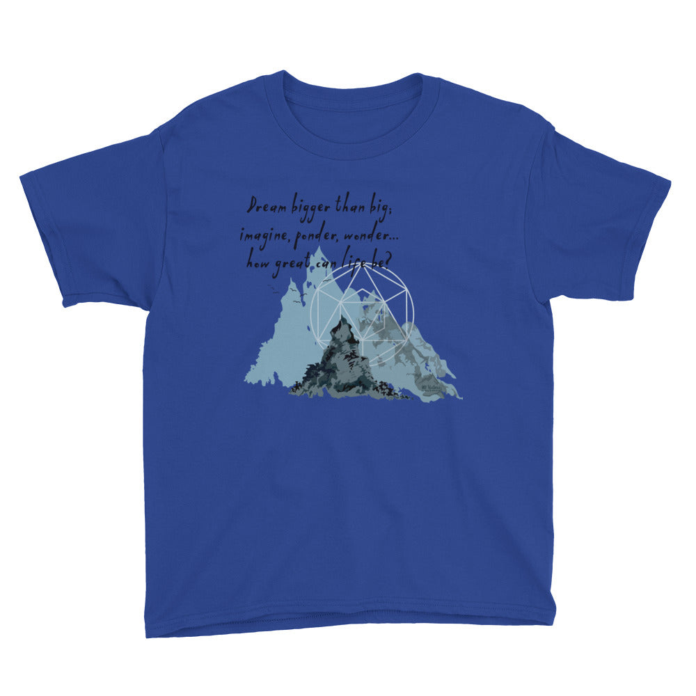 Dream Bigger Haiku With Mountains on Youth Short Sleeve T-Shirt