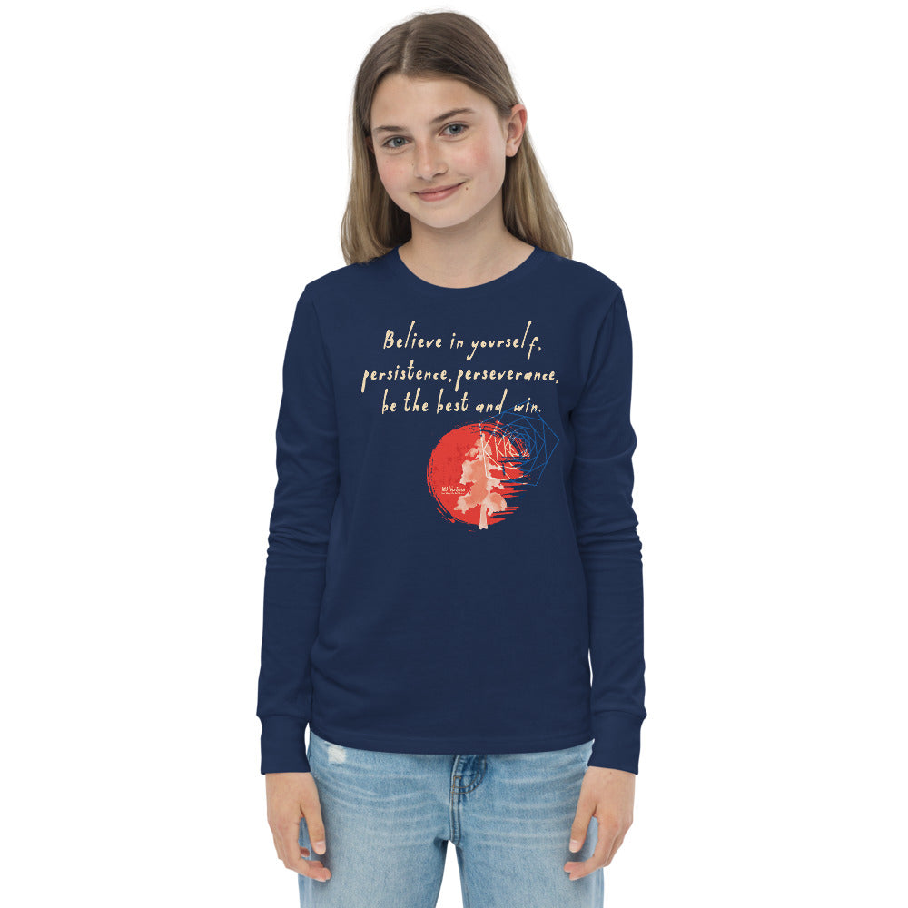 Believe To Win Haiku With Sun Tree on Youth Long Sleeve T-Shirt