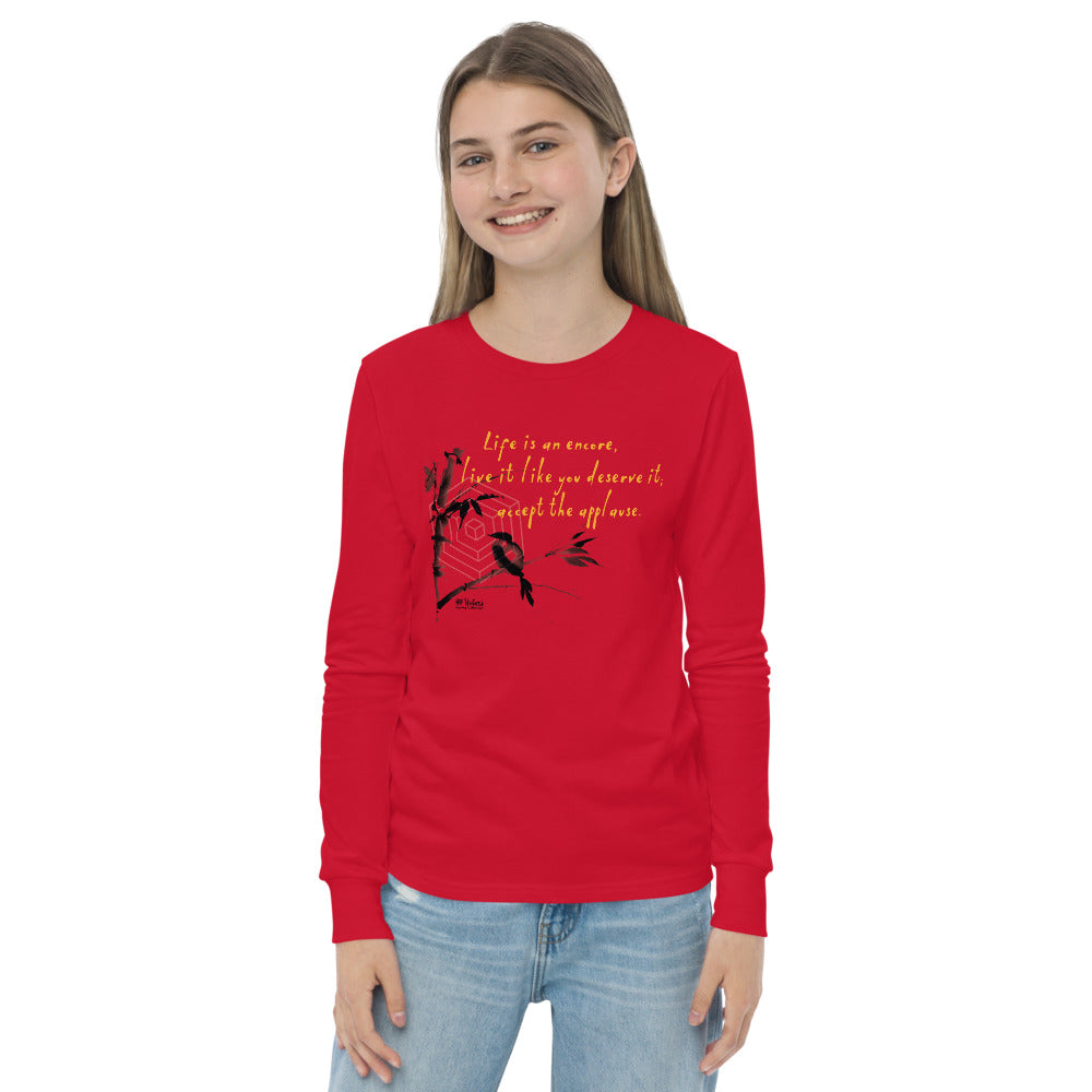 Life Is An Encore Haiku With Wren on Youth Long Sleeve T-Shirt