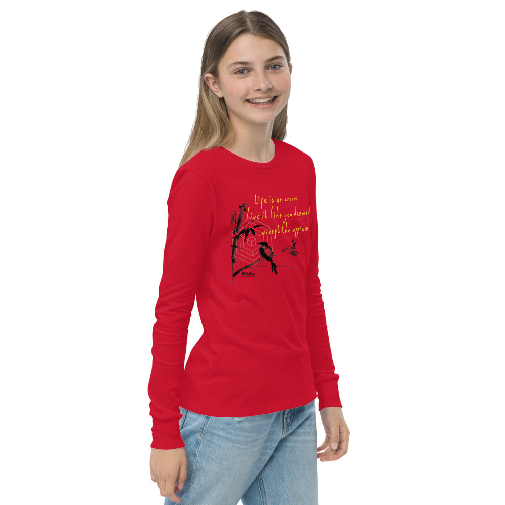 Life Is An Encore Haiku With Wren on Youth Long Sleeve T-Shirt